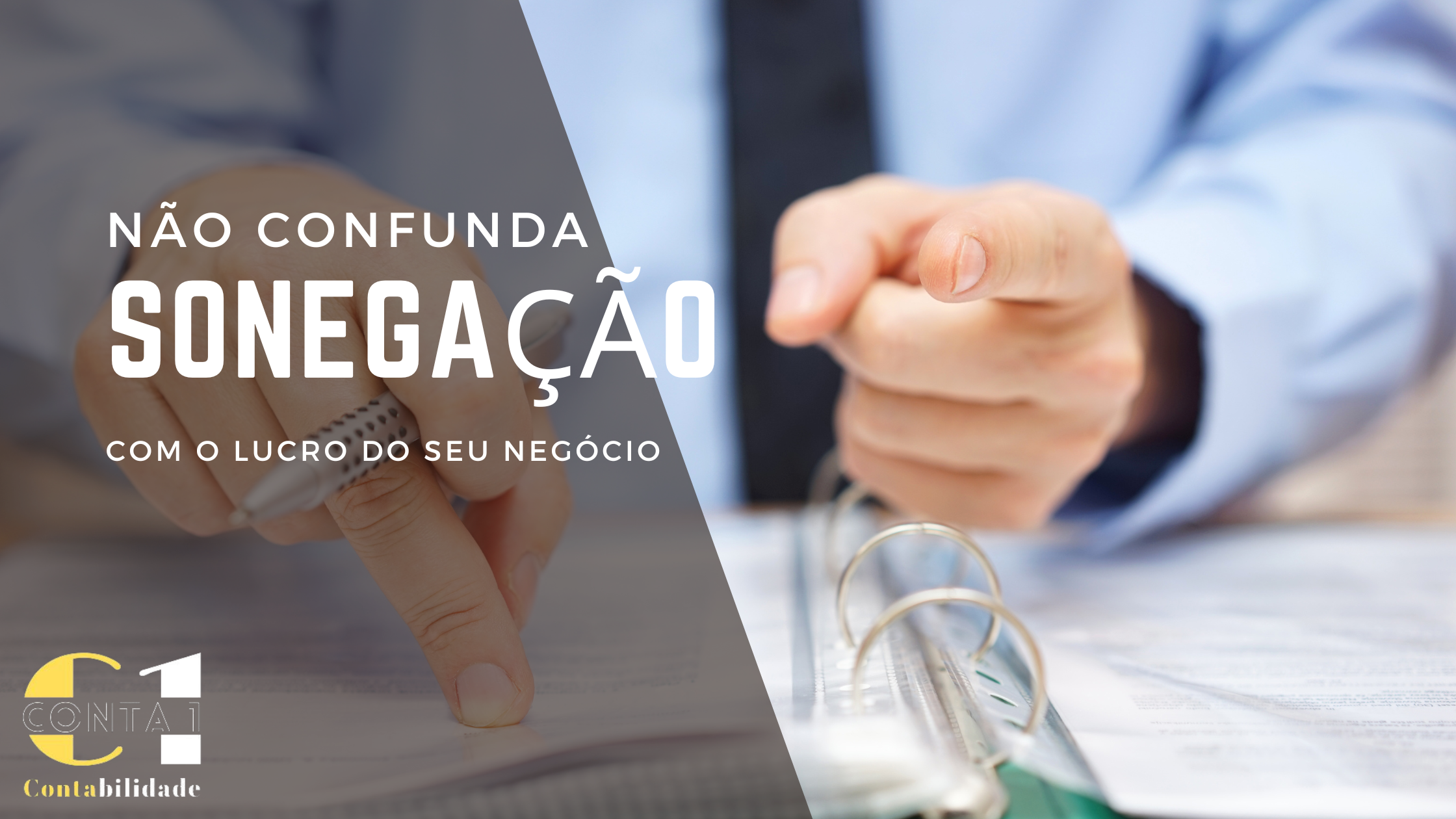 Blog Banner SonegaÇÃo - CONTA 1 CONTABILIDADE