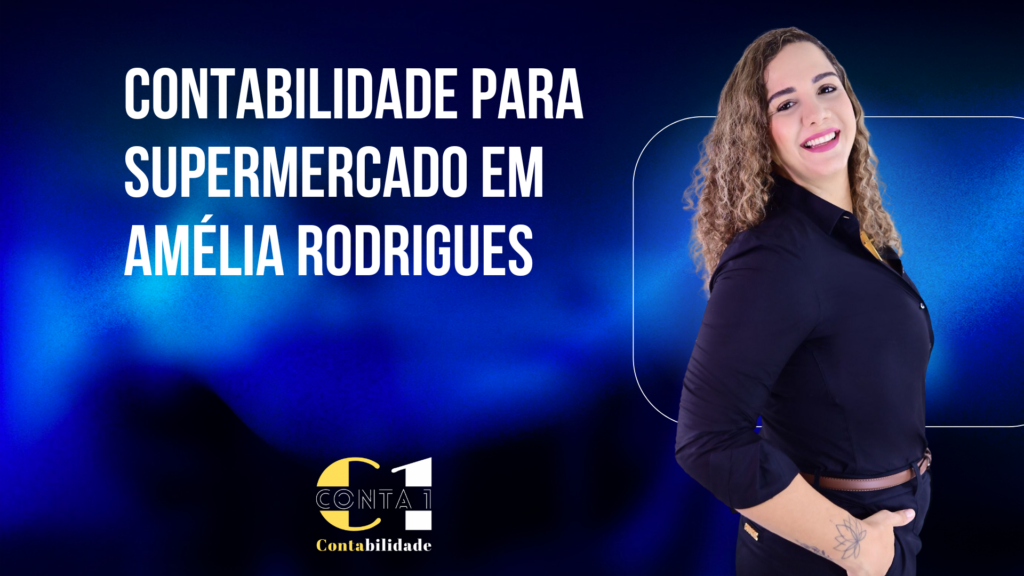 Contabilidade Para Supermercado Amelia Rodrigues - CONTA 1 CONTABILIDADE