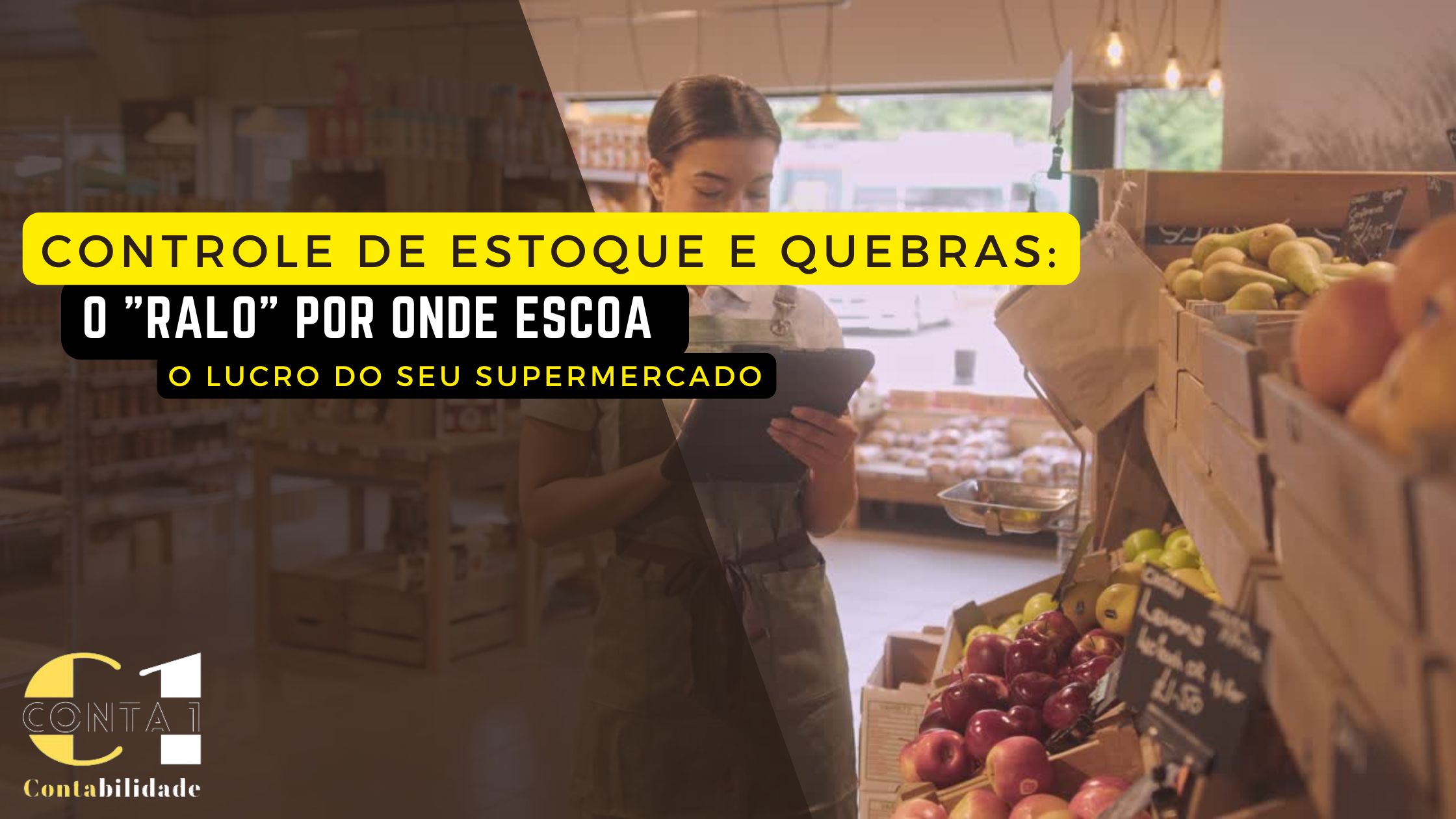 Blog Banner Supermercado - CONTA 1 CONTABILIDADE