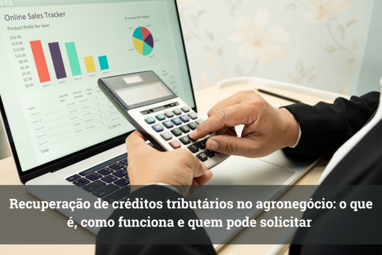 Recuperação de créditos tributários no agronegócio