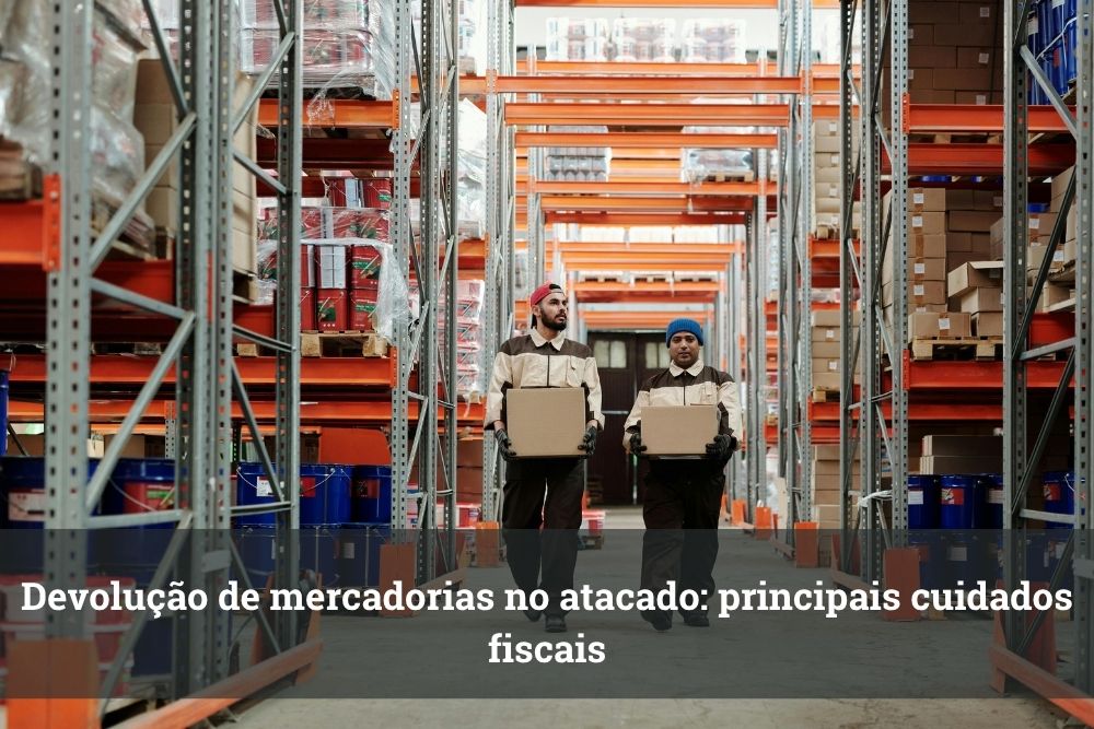 Devolução de mercadorias no atacado